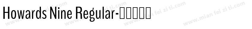 Howards Nine Regular字体转换